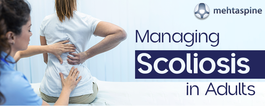 Managing Scoliosis in Adults
