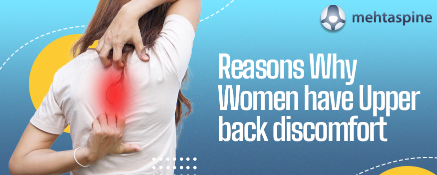 Reasons Why Women have Upperback discomfort